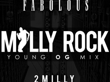 Music: Fabolous – Milly Rock (Remix)
